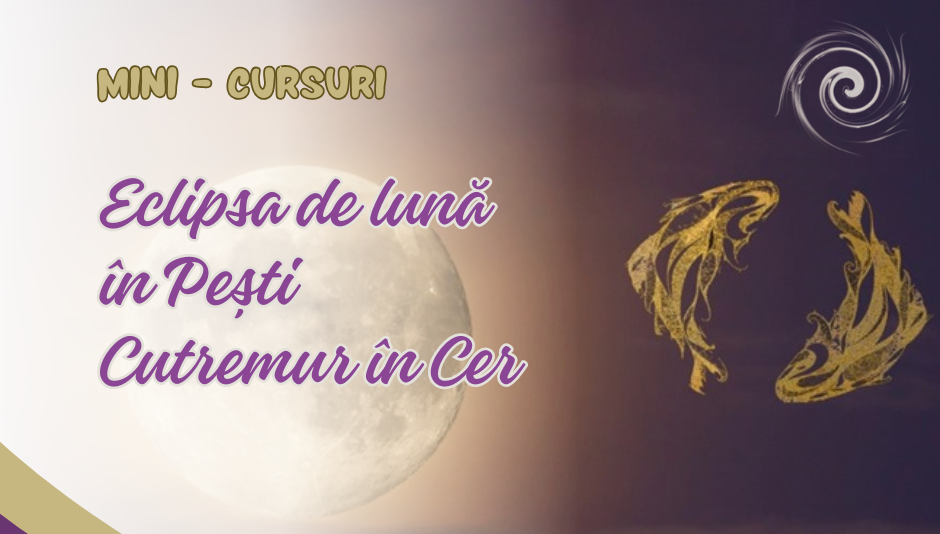 Eclipsa totală de Lună în Pești – Cutremur în Cer